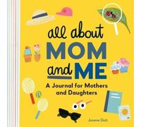 Janene Dutt All About Mom and Me (Tascabile)