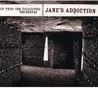 Up from the Catacombs: The Best of Jane's Addiction [Parental Advisory]
