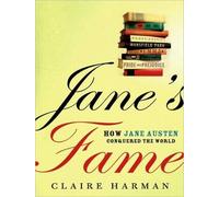 Jane's Fame: Come Jane Austen ha conquistato il mondo