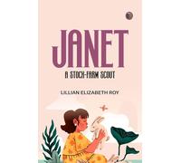 Janet: A Stock-Farm Scout