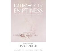 Janet Adler Intimacy in Emptiness (Copertina rigida)