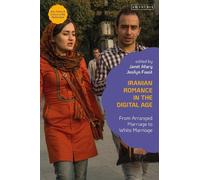 Janet Afary Iranian Romance in the Digital Age (Tascabile)