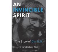 Janet Allen An Invincible Spirit - The Story of Don Fulk, As signed (Tascabile)