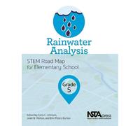 Janet B. Walton Rainwater Analysis (Tascabile) STEM Road Map Curriculum