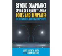 Janet Bautista Smith Robert A Beyond Compliance Design of a Quality (Tascabile)