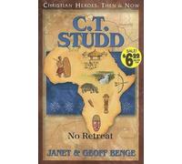 Janet Benge Geoff Benge C.T. Studd (Tascabile)