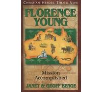 Janet Benge Geoff Benge Florence Young (Tascabile)