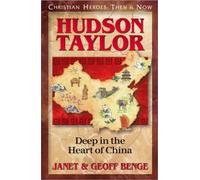 Janet Benge Geoff Benge Hudson Taylor (Tascabile)