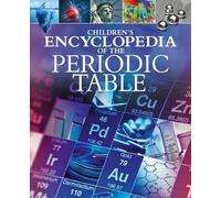 Janet Bingham Children's Encyclopedia of the Periodic Table (Copertina rigida)