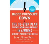 Janet Bond Brill Blood Pressure Down (Tascabile)