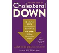 Janet Bond Brill PhD, RDN, FAND Cholesterol Down, Revised Edition (Tascabile)