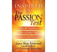 Janet Bray Attwood Geoff Affleck Inspired by the Passion Test (Tascabile)