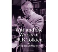 Janet Brennan Croft War and the Works of J.R.R. Tolkien (Tascabile)