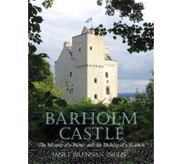 Janet Brennan-Inglis Barholm Castle (Tascabile)