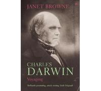 Janet Browne Charles Darwin: Voyaging (Tascabile)