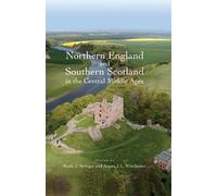 Janet Burton Northern England and Southern Scotland in the Ce (Copertina rigida)