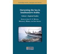 Janet C.E. Wats Harvesting the Sea in Southeastern Arabia: Volume 1: (Tascabile)