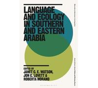Janet C.E. Watso Language and Ecology in Southern and Eastern Arabi (Tascabile)