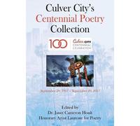 Janet Cameron Hoult Culver City's Centennial Poetry Collection (Tascabile)