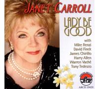 Janet Carroll - Lady Be Good by Janet Carroll (2010-11-09)