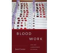 Janet Carsten Blood Work (Copertina rigida) Lewis Henry Morgan Lectures