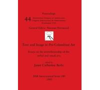 Janet Catherine Berlo Text and Image in Pre-Columbian Art (Tascabile)