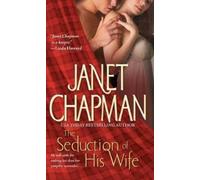 Janet Chapman The Seduction of His Wife (Tascabile)