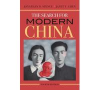 Janet Chen Jonathan D. Spence The Search for Modern China (Tascabile)