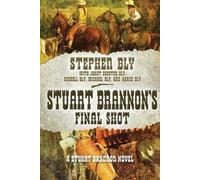 Janet Chester Bly Russell Bly Michael Bl Stuart Brannon's Final Sho (Tascabile)