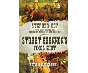 Janet Chester Bly Russell Bly Michael Bl Stuart Brannon's Final Sho (Tascabile)
