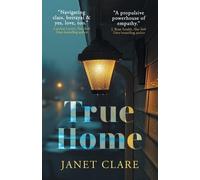 Janet Clare True Home (Tascabile)