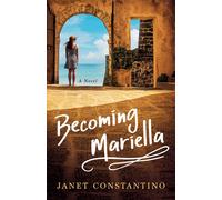 Janet Constantino Becoming Mariella (Tascabile)