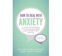 Janet D Carter Lee Kannis-Dymand How to Deal with Anxiety (Tascabile)