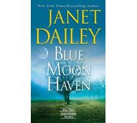 Janet Dailey Blue Moon Haven (Copertina rigida) New Americana Series