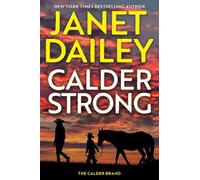 Janet Dailey Calder Strong (Copertina rigida) Calder Brand