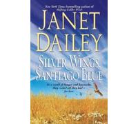 Janet Dailey Silver Wings, Santiago Blue (Tascabile)
