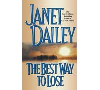 Janet Dailey The Best Way to Lose (Tascabile)