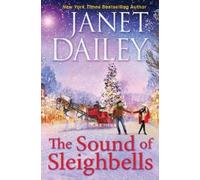 Janet Dailey The Sound of Sleighbells (Copertina rigida) Christmas Tree Ranch