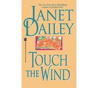 Janet Dailey Touch the Wind (Tascabile)