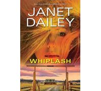 Janet Dailey Whiplash (Copertina rigida) Champions