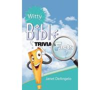 Janet Deangelo Witty Bible Trivia & Facts, Volume I (Tascabile)