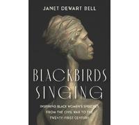 Janet Dewart Bell Blackbirds Singing (Copertina rigida)