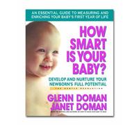 Janet Doman Glenn Doman How Smart is Your Baby (Tascabile)