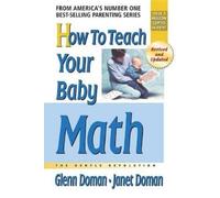 Janet Doman Glenn Doman How to Teach Your Baby Math (Copertina rigida)