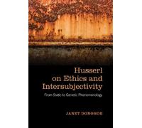 Janet Donohoe Husserl on Ethics and Intersubjectivity (Tascabile)