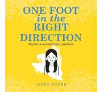 Janet Dunne One Foot in the Right Direction (Tascabile)