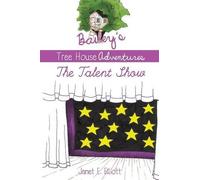 Janet E Elliott Bailey's Tree House Adventures (Tascabile)