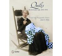 Janet E. Finley Quilts in Everyday Life, 1855-1955 (Copertina rigida)