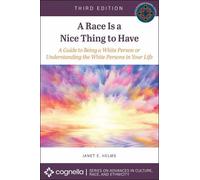 Janet E. Helms A Race Is a Nice Thing to Have (Tascabile)