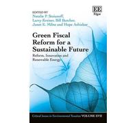 Janet E. Milne Green Fiscal Reform for a Sustainable Future (Copertina rigida)